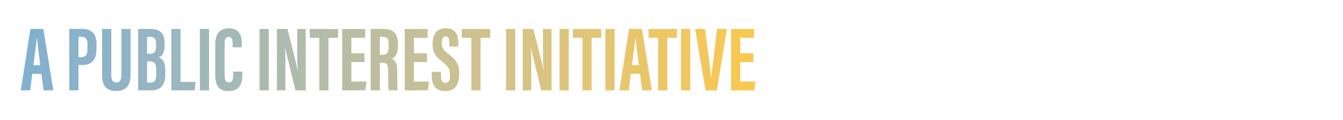 A Public Interest Initiative